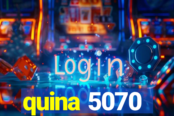 quina 5070